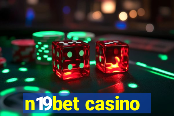 n19bet casino